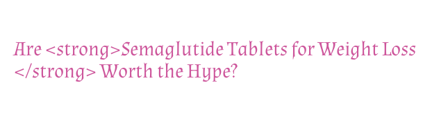 how fast does a semaglutide shot work All About Semaglutide Injections